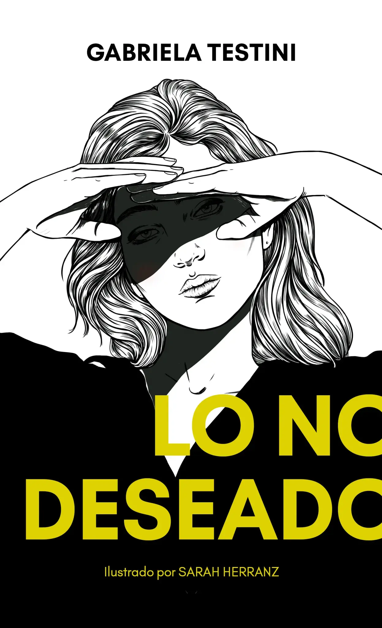 Lo no deseado: Cuentos Emocionales que Dejarán Huella en Tu Corazón