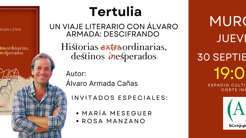 Evento literario con Álvaro Armada Cañas en Murcia discutiendo su libro 'Historias Extraordinarias, Destinos Inesperados' con María Meseguer y Rosa Manzano