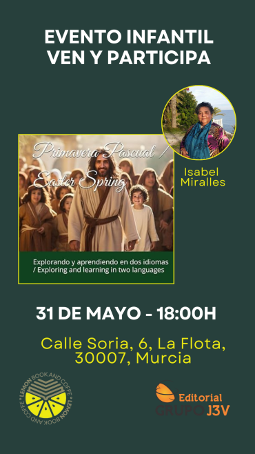 Presentación del libro: Primavera Pascual / Easter Spring: Explorando y aprendiendo en dos idiomas