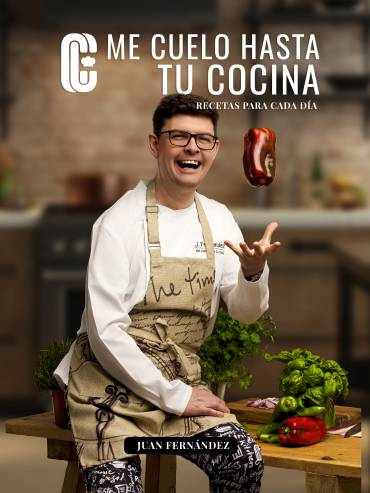 Juan Fernández Presenta «Me Cuelo Hasta tu Cocina»