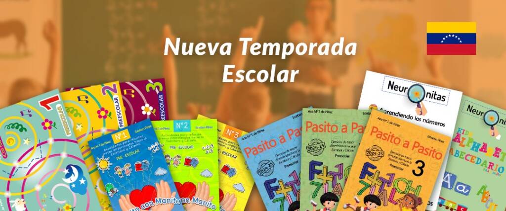 Nueva temporada escolar con libros educativos de Pasito a Pasito, Neuronitas y Manito con Manito para preescolar y primaria en Venezuela