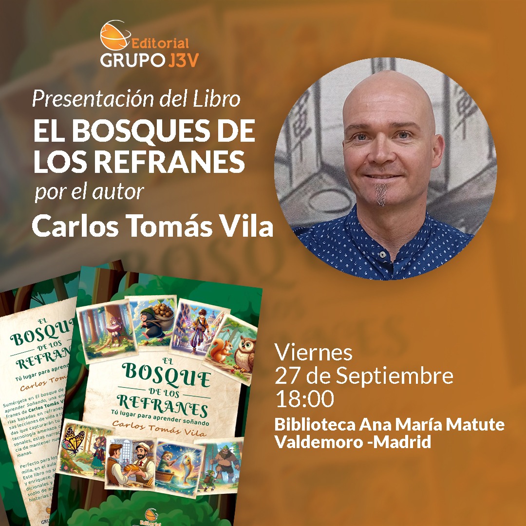 Presentación de El Bosque de los Refranes de Carlos Tomás Vila: Un Viaje a Través de Cuentos con Valores en la Biblioteca Ana María Matute