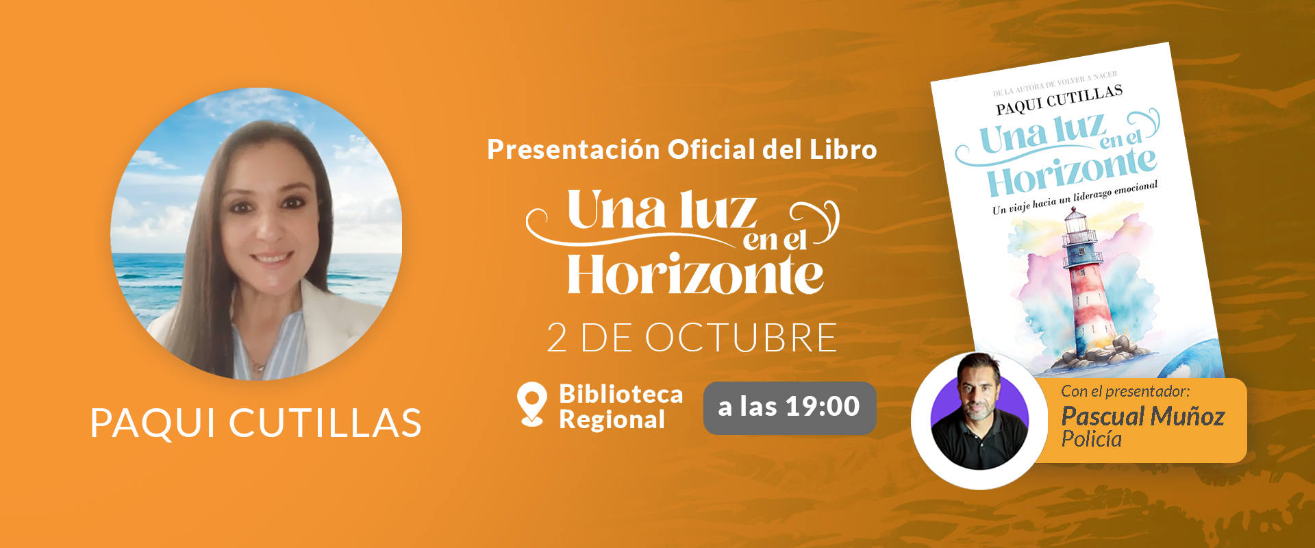 Imagen promocional de la presentación del libro "Una Luz en el Horizonte" de Paqui Cutillas en la Biblioteca Regional el 2 de octubre a las 19:00 h, con Pascual Muñoz como presentador.