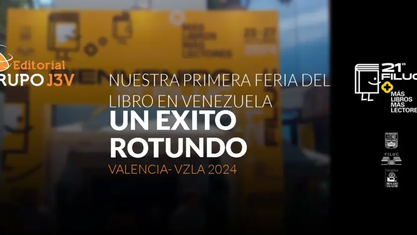 Editorial Grupo J3V en la FILUC 2024, marcando un debut exitoso en la feria del libro de Venezuela.