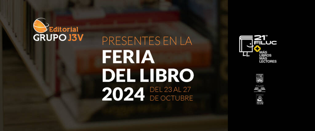 Editorial Grupo J3V presente en la Feria Internacional del Libro de la Universidad de Carabobo 2024, del 23 al 27 de octubre