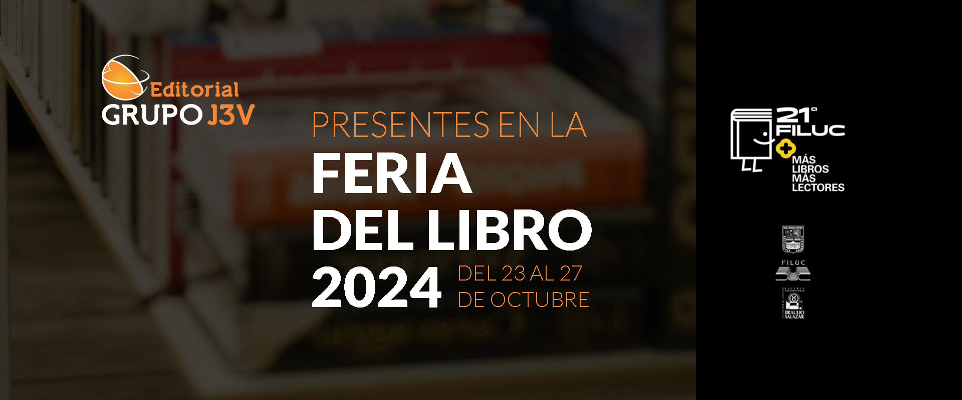 Editorial Grupo J3V presente en la Feria Internacional del Libro de la Universidad de Carabobo 2024, del 23 al 27 de octubre