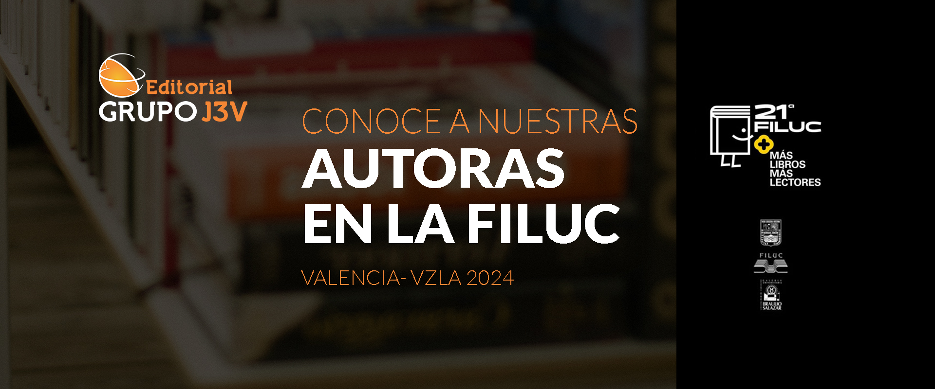 Conoce a nuestras autoras en la FILUC 2024, Valencia - Venezuela