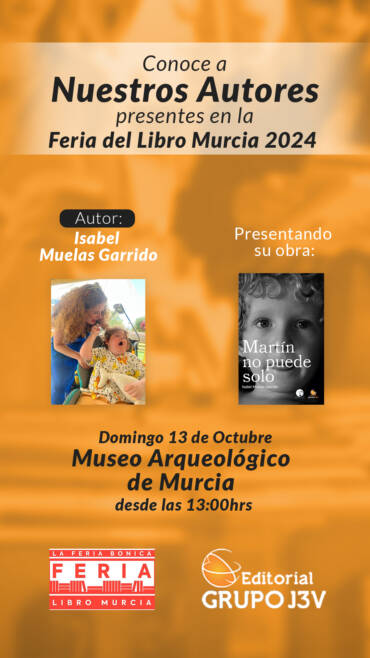 Presentación de "Martín no puede solo" de Isabel Muelas Garrido en el Museo Arqueológico - Feria del Libro Murcia 2024