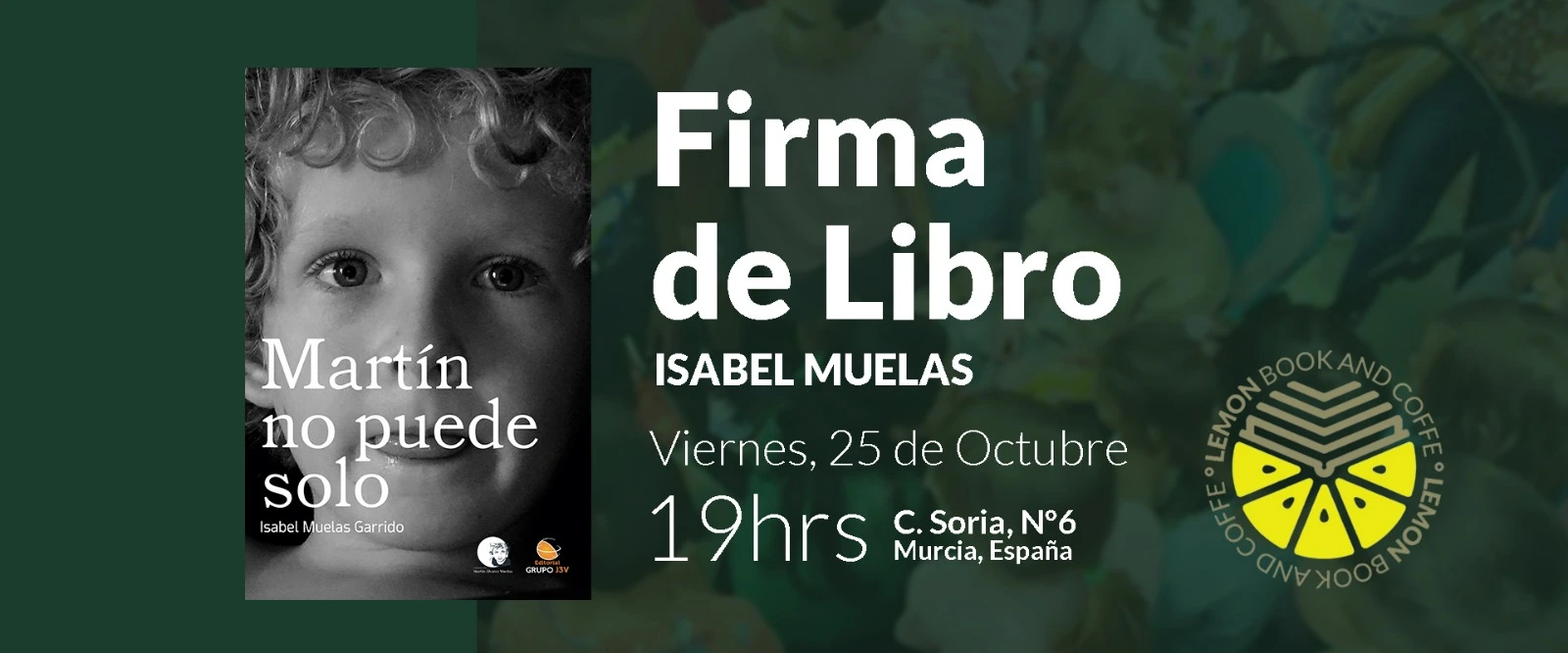 Firma de libro "Martín no puede solo" por Isabel Muelas en Lemon Book and Coffe
