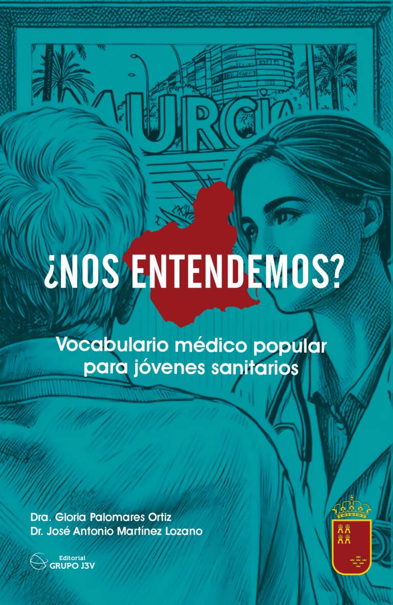Portada del libro "¿Nos Entendemos? Vocabulario Médico Popular para Jóvenes Sanitarios" de Gloria Palomares y José Antonio Martínez Lozano