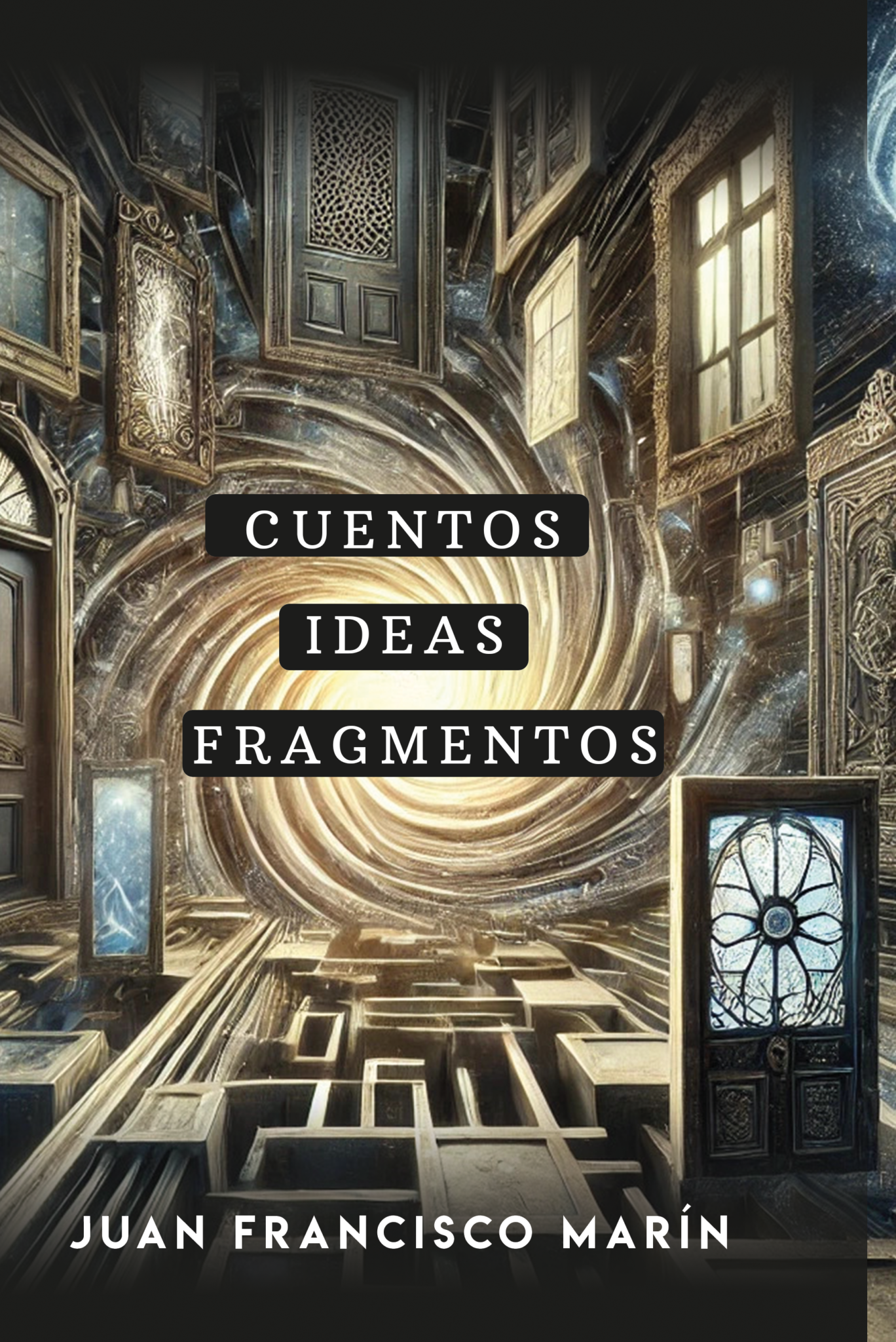 Portada del libro "Cuentos, Ideas, Fragmentos" de Juan Francisco Marín.