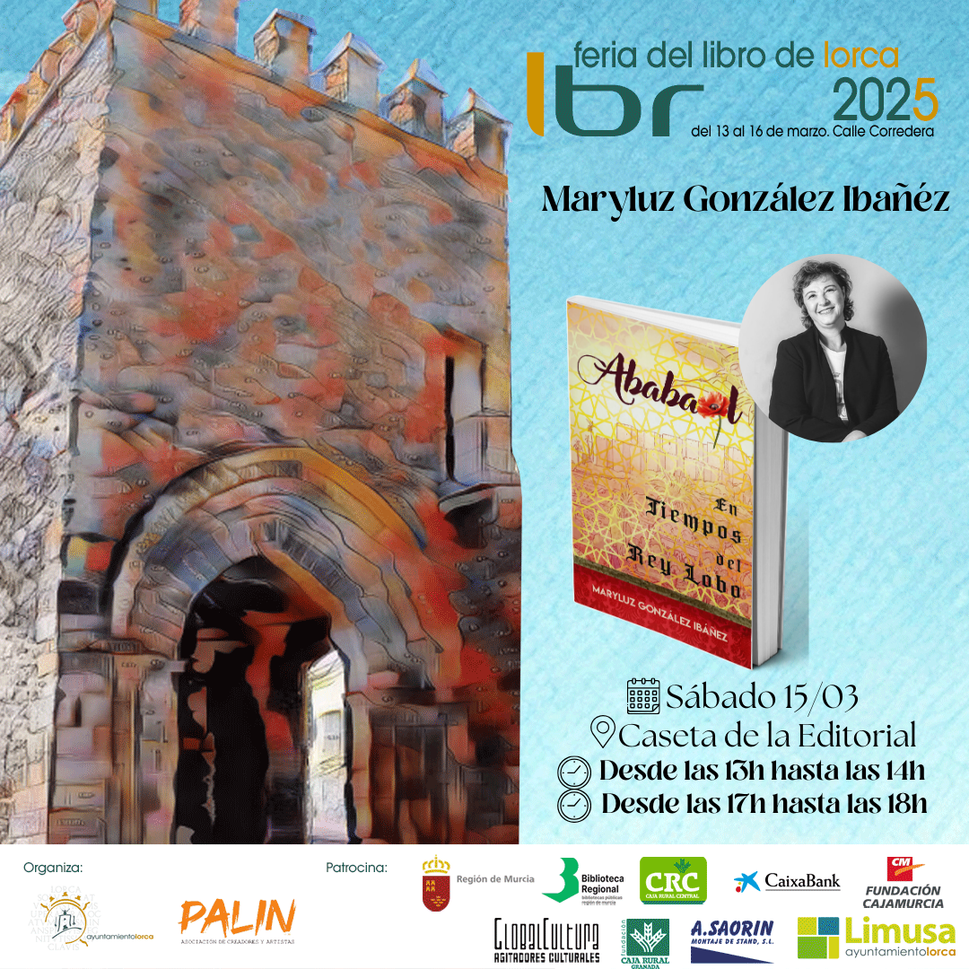 Presentación de Ababaol. En tiempos del Rey Lobo con Maryluz González Ibáñez | Feria del Libro de Lorca 2025