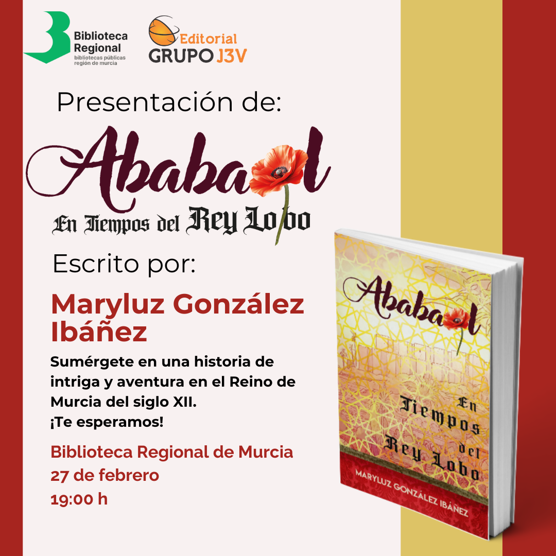 Presentación de Ababaol. En tiempos del Rey Lobo con Maryluz González Ibáñez | Biblioteca Regional de Murcia