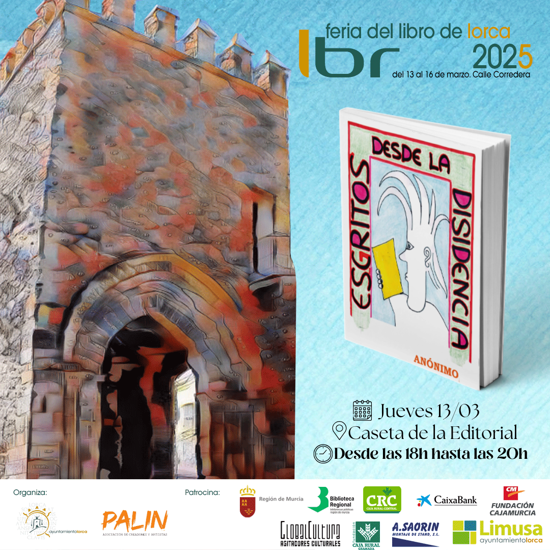 Presentación de Escritos desde la Disidencia | Feria del Libro de Lorca 2025