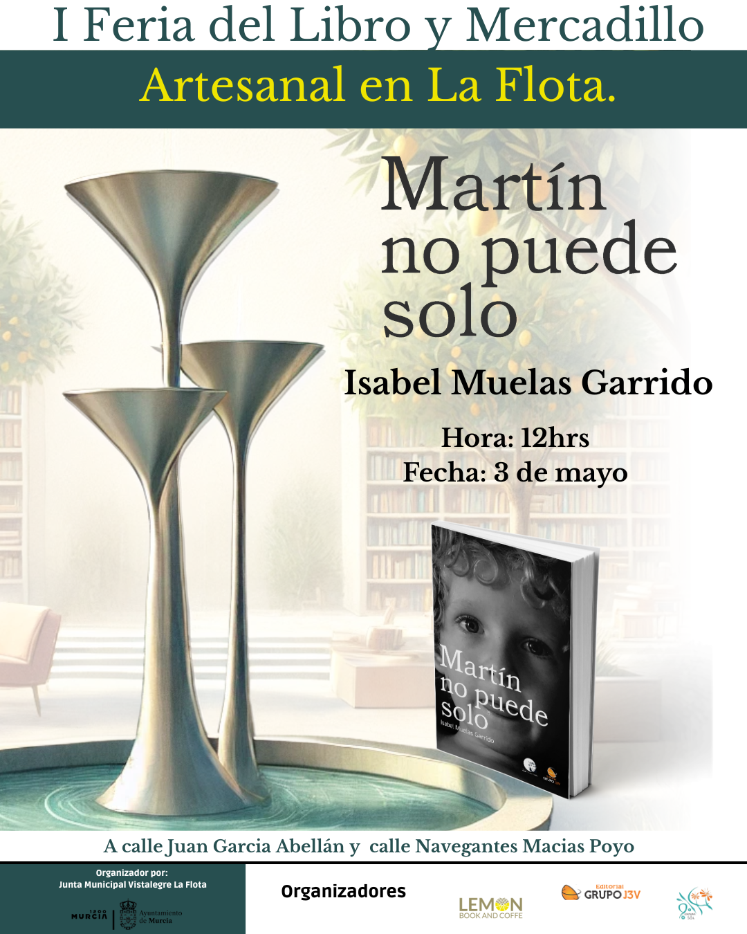 Martín no puede solo – Presentación en la I Feria del Libro y Mercadillo Artesanal de La Flota