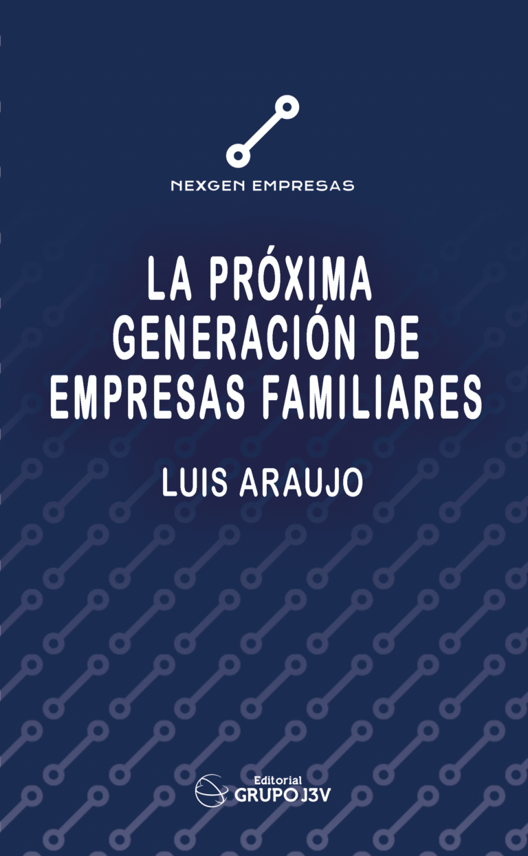 Portada del libro La próxima generación de empresas familiares de Luis Araujo Villasmil