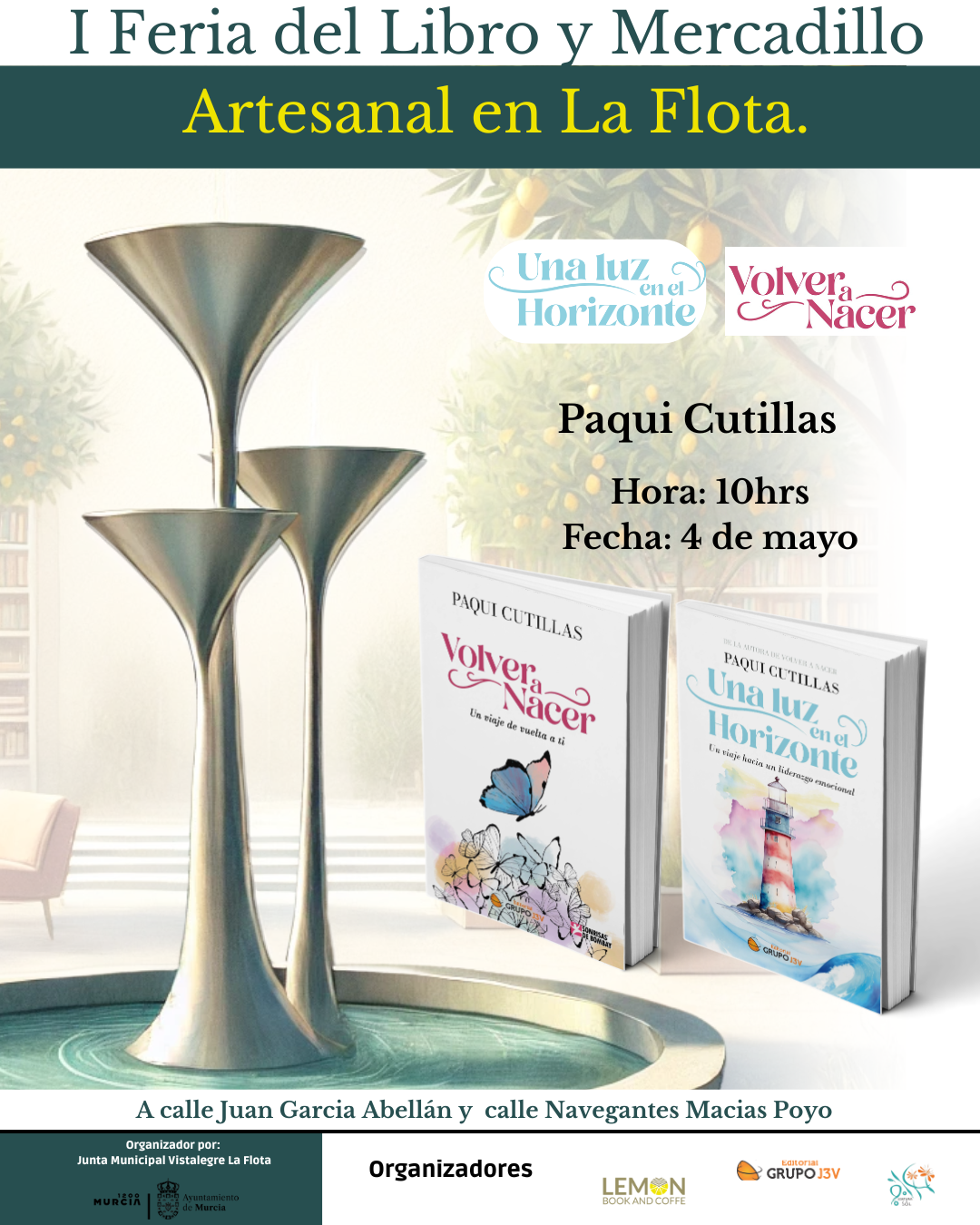 Volver a nacer y Una luz en el horizonte – Presentación en la I Feria del Libro y Mercadillo Artesanal de La Flota