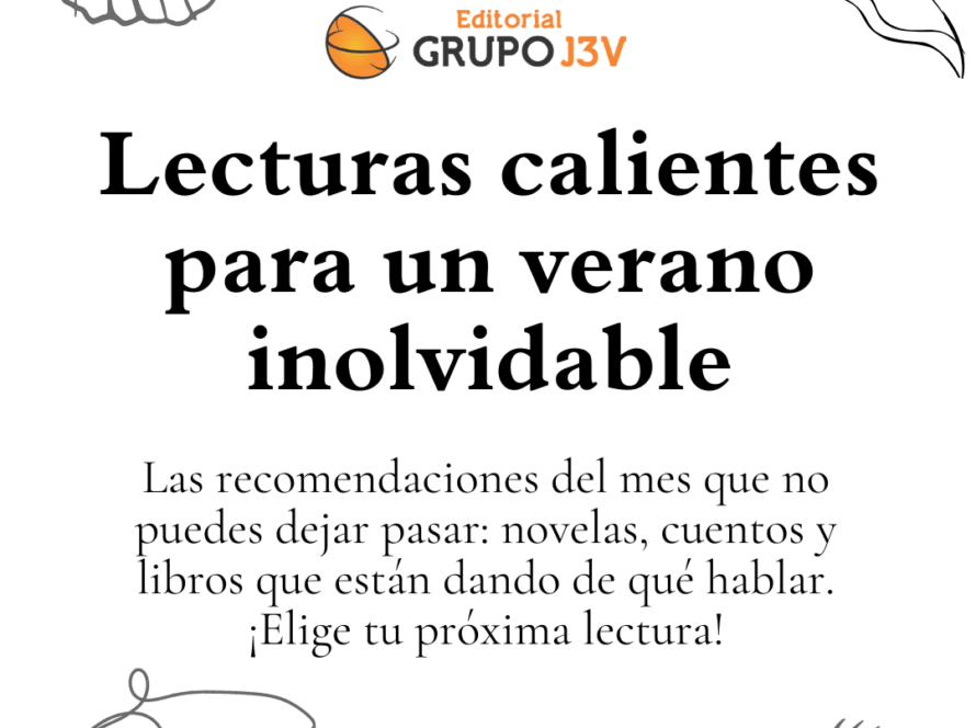 Libros recomendados para el verano y títulos destacados de Grupo J3V