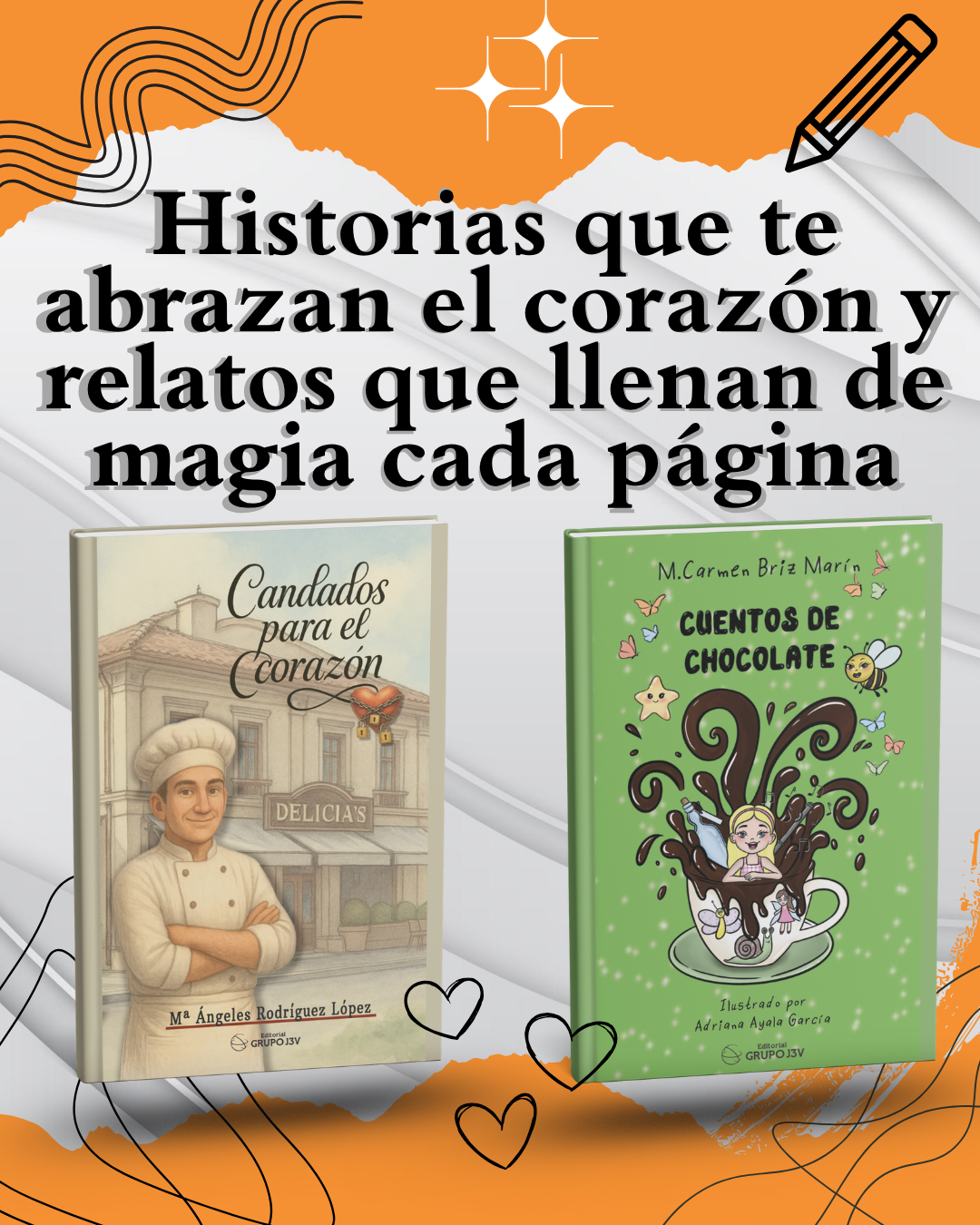 Portadas de Candados para el corazón y Cuentos de Chocolate, novedades editoriales de Grupo J3V