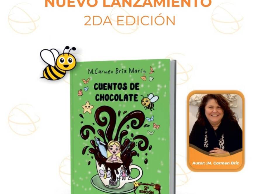 Imagen destacada de la segunda edición del libro infantil Cuentos de Chocolate, escrito por M. Carmen Briz Marín e ilustrado por Carla León López