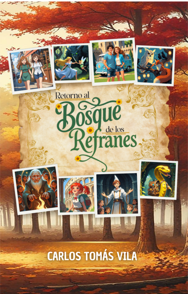 Portada del libro Retorno al bosque de los refranes Tomo II de Carlos Tomás Vila