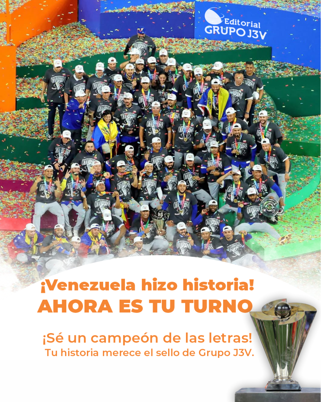 Jugadores de la selección de béisbol de Venezuela celebrando con el trofeo del Mundial 2026 junto a un libro de la editorial Grupo J3V.