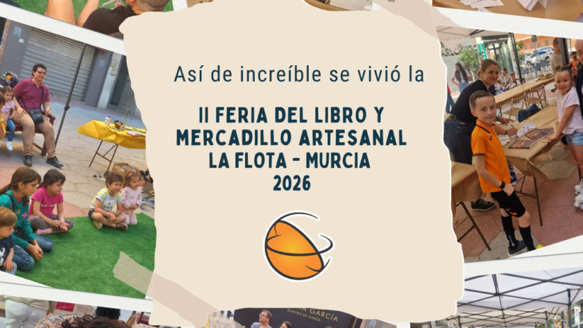 Collage de fotos de la II Feria del Libro y Mercadillo Artesanal en La Flota, Murcia, mostrando familias, niños jugando en el césped, autores firmando libros y puestos de artesanía al aire libre.