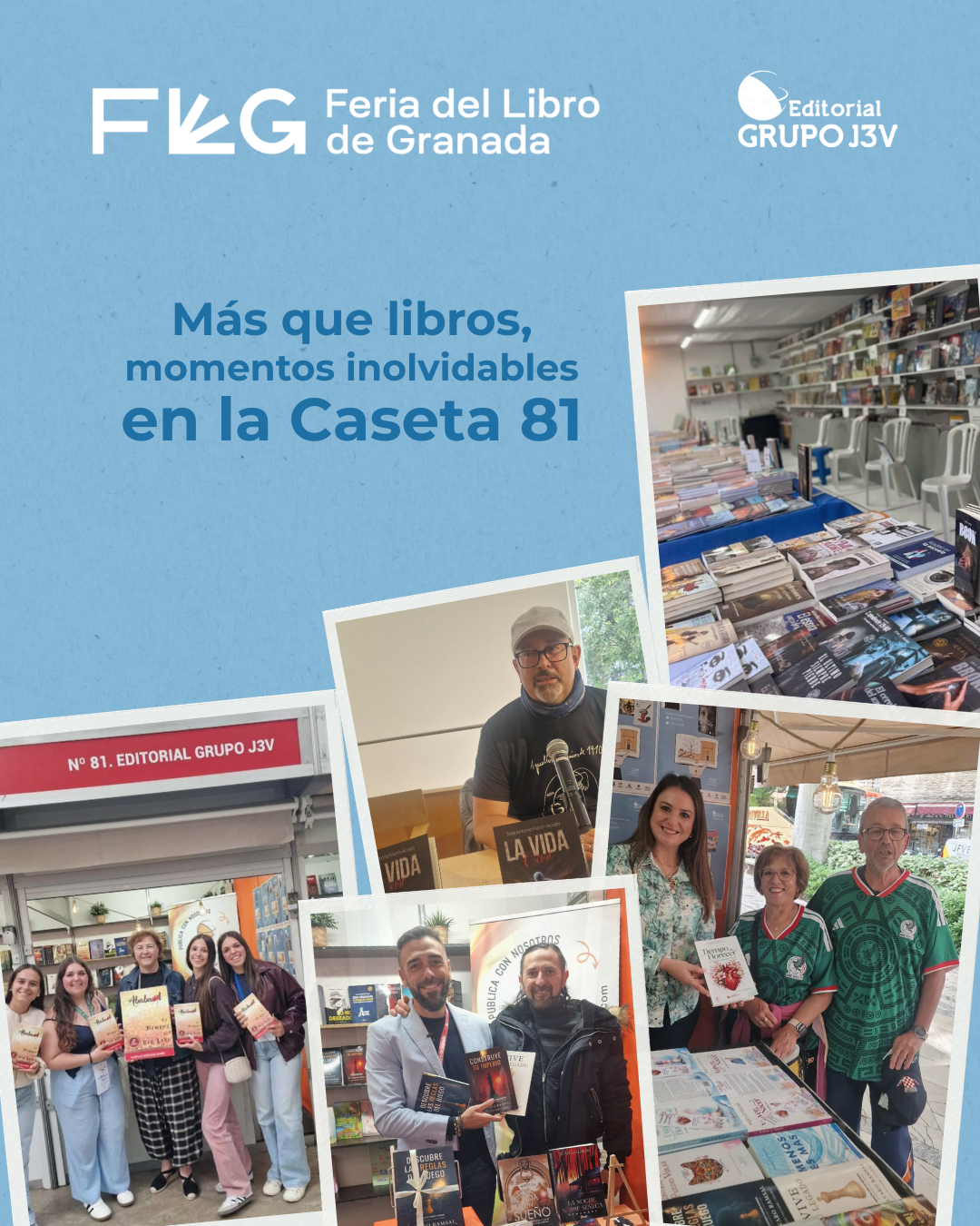 Collage de momentos inolvidables de los autores de Editorial Grupo J3V en la Caseta 81 durante la Feria del Libro de Granada 2026.