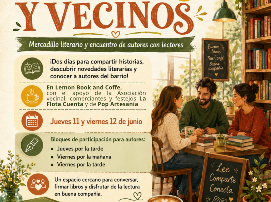 Cartel del evento Entre Libros y Vecinos, encuentro de autores con lectores en Murcia organizado por Grupo J3V y Lemon Book and Coffe