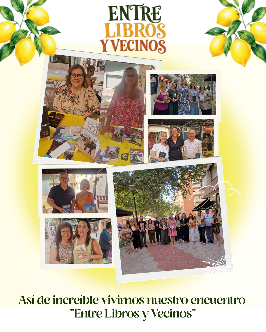 Collage fotográfico con los autores de la Editorial Grupo J3V y lectores sonriendo y mostrando sus libros durante el evento al aire libre Entre Libros y Vecinos.